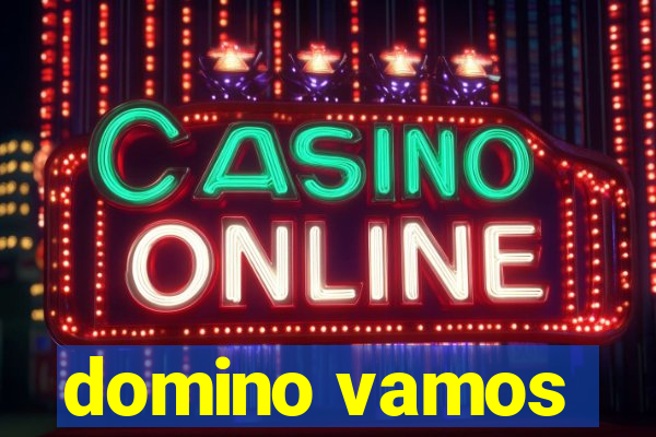 domino vamos